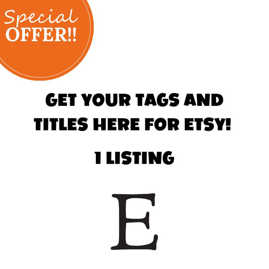 One Listing Etsy Tags and Titles