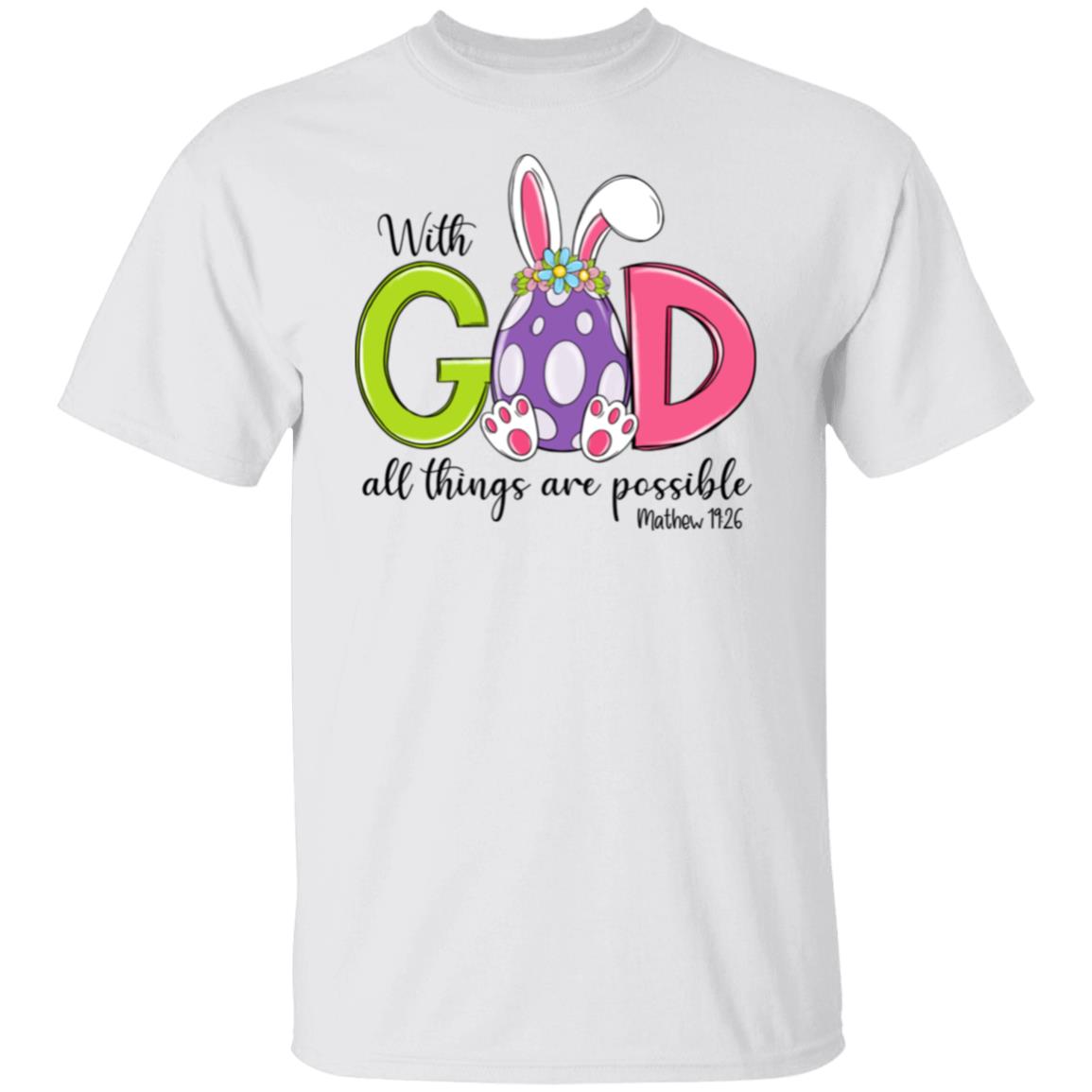 With God All Things Are Possible Easter  5.3 oz. T-Shirt