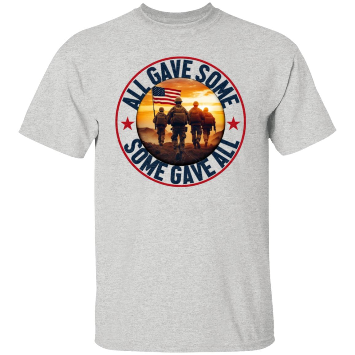 All Gave Some, Some Gave All G500 5.3 oz. T-Shirt