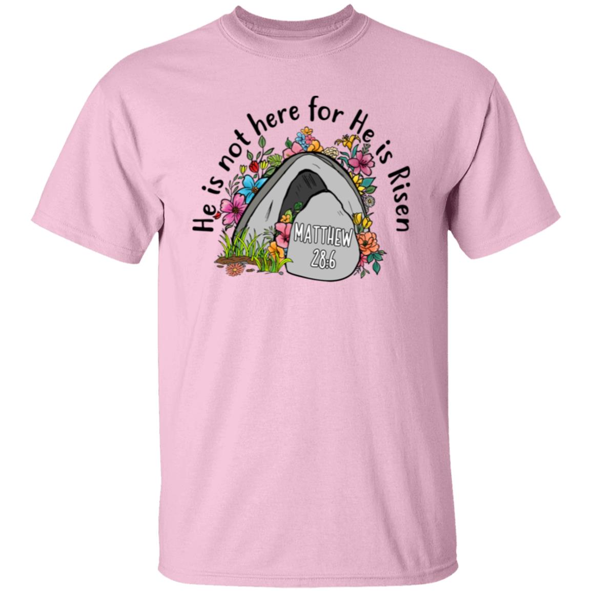 He is Risen Easter 5.3 oz. T-Shirt