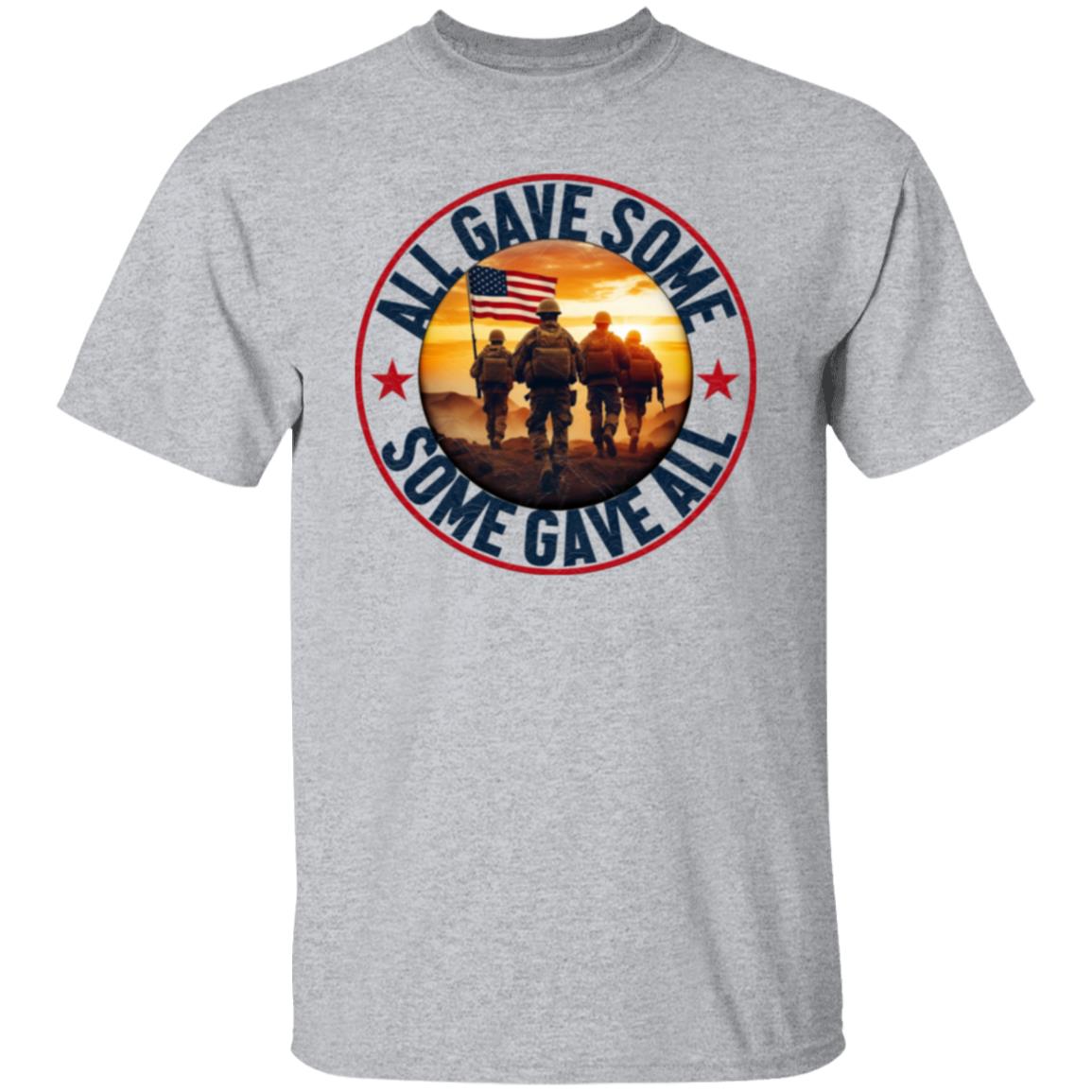 All Gave Some, Some Gave All G500 5.3 oz. T-Shirt