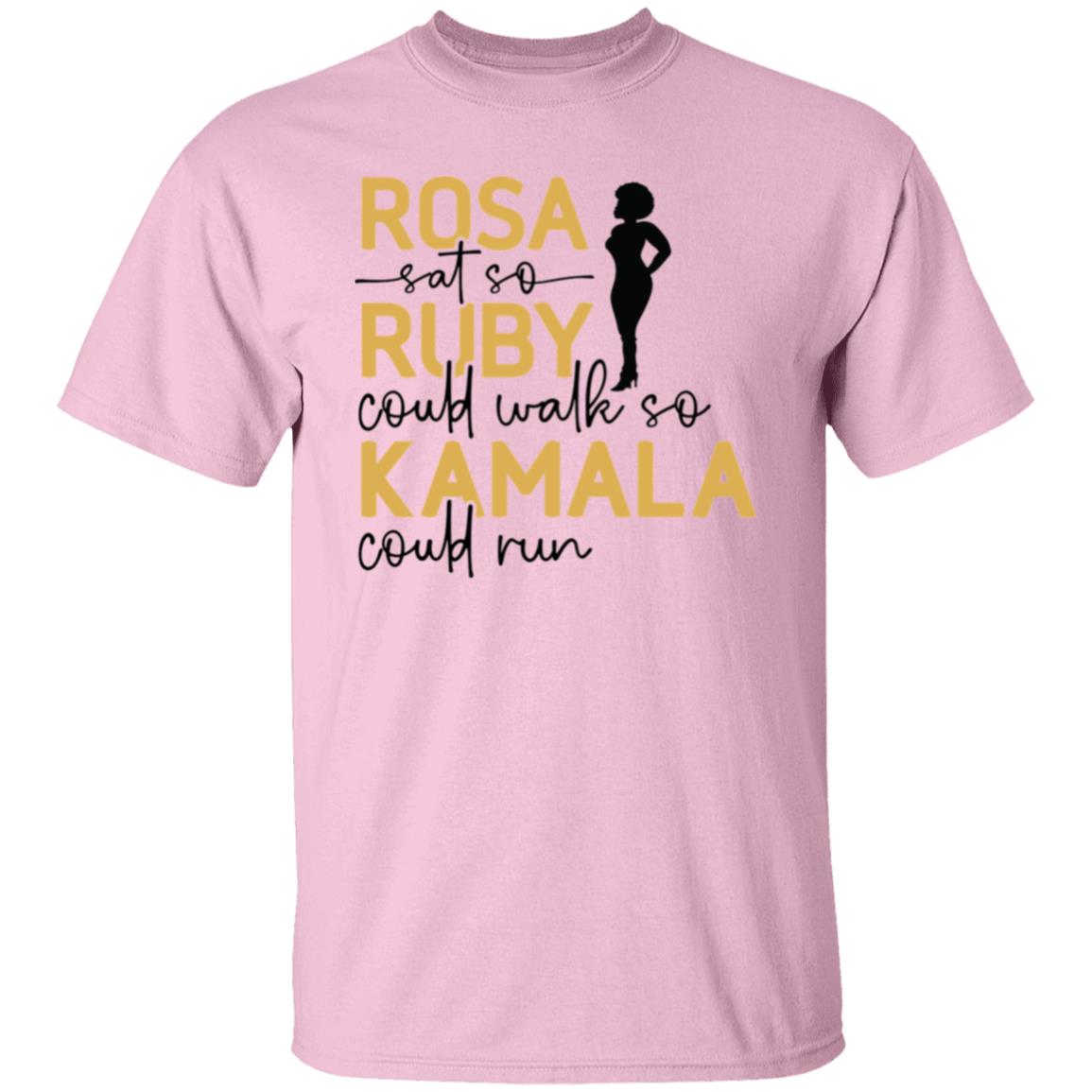 Rosa Sat So Kamala Could Run 5.3 oz. T-Shirt