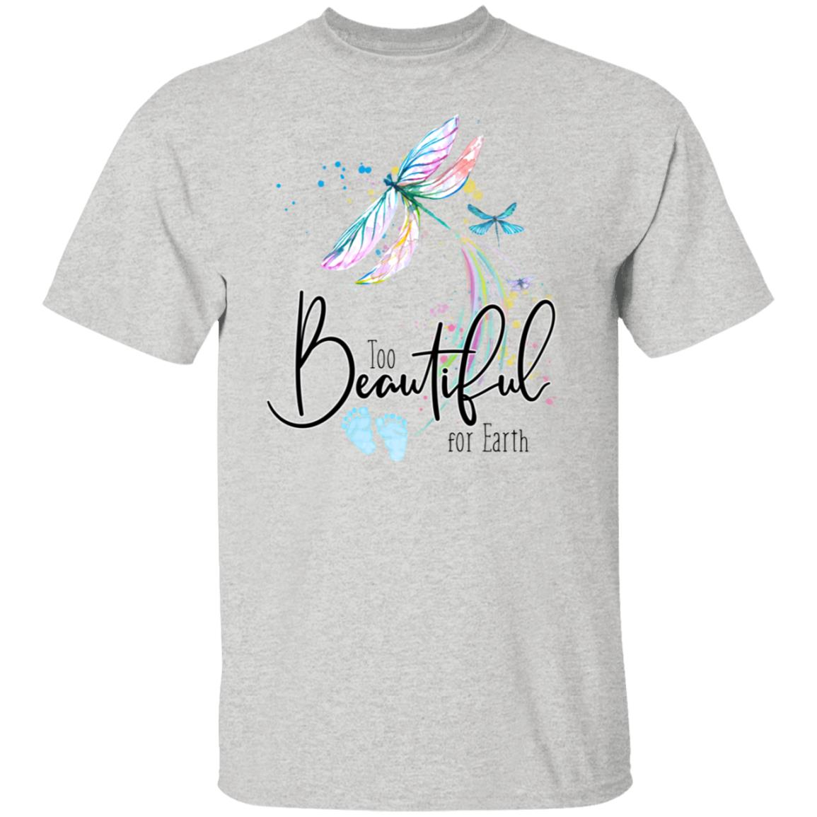 Too Beautiful for Earth Blue Feet 5.3 oz. T-Shirt