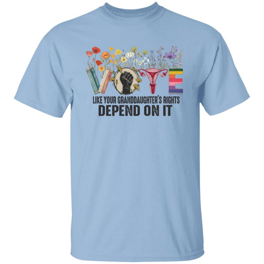 Vote like your granddaughters rights depend on it T-Shirt