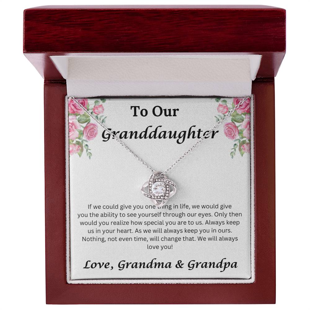 To Our Granddaughter If We Could Give You One Thing in Life Necklace