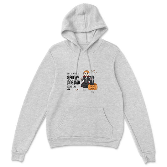 This Is What A Spooky Dog Dad Looks Like Pullover Hoodie